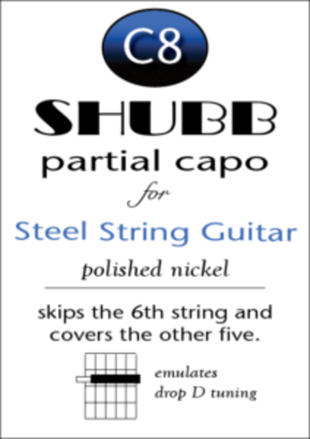 Shubb C8 partial capo för western-gitarr, drop D